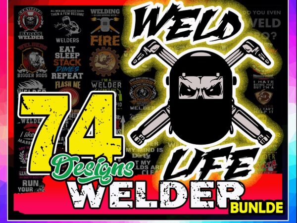 74 designs welder bundle png, welder definition png, i love my welder, welder quotes, welder clipart, files for cricut, digital download 974752501