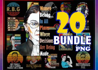 Combo 20 Ruth Batder Ginsburg Png, Ruth Bader Ginsburg Png, RBG Png Bundle, Ruth Bader Ginsburg Notorious RBG Quote 859360704 t shirt vector file