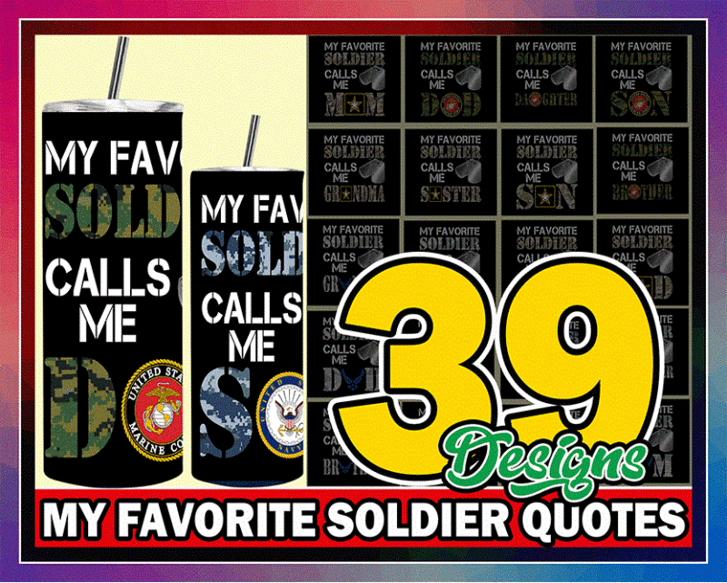 39 My Favorite Soldier Quotes, Straight Tapered, Template For Sublimation, Full Tumbler Wrap, PNG Digital Download, Tumbler Sublimation 1000618922
