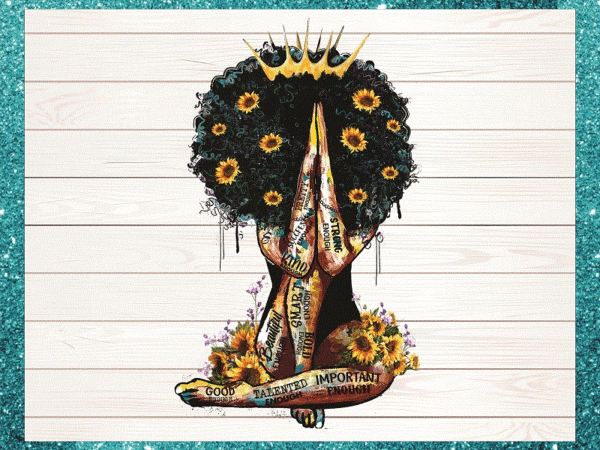 Sunflower melanin afro black strong woman png, sunflower black girl, black quee png, sunflower melanin png, digital files, instant download 870584751 t shirt template vector