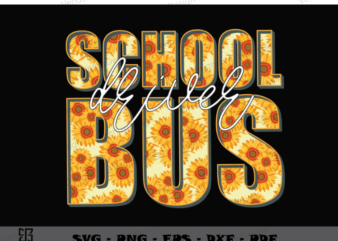 School Driver Bus Sunflower Pattern Svg Cutting Files, Back To School Tshirt Design