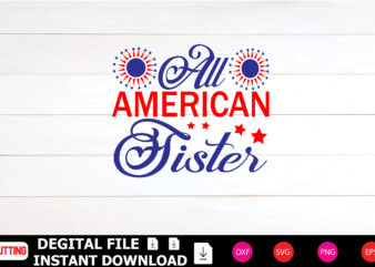 All American Sister T-shirt Design cut files