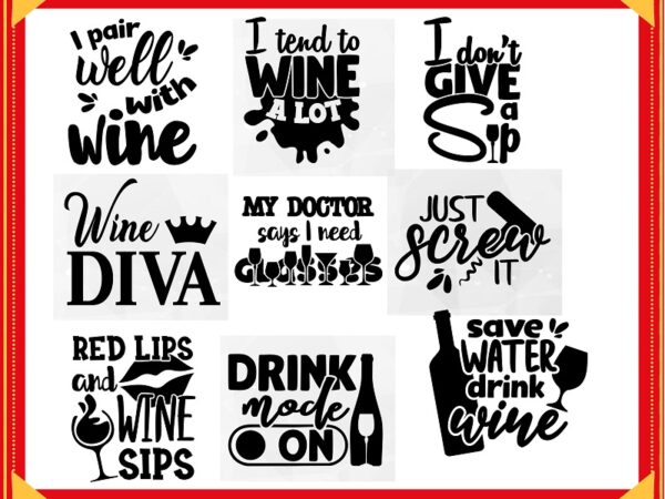 30 wine quotes svg bundle, jesus touched my water, funny wine quotes, wine diva cut file, wine clip art, commercial use, instant download 573034719