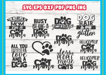 49 Designs Huge Pet Mom SVG Bundle, Cat Mama, Dog Mama, Mother Day Svg, Love Animals SVG Cut Files, Pet Lover, Pet Clip Art, Commercial Use 719318033