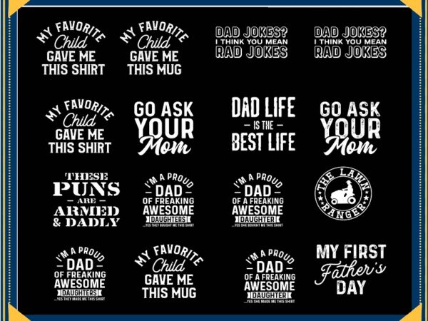 20 dad bundle designs, father’s day svg, daddy svg, father svg, papa svg,funny quote, best dad ever grills on, dad decal designs, cut file 818605693