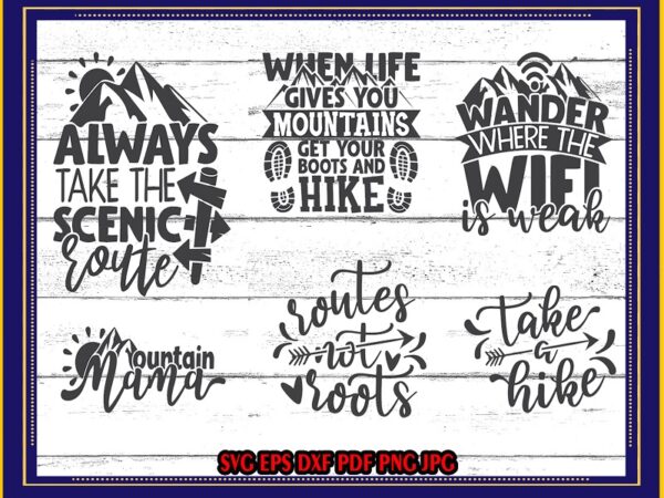 20 hiking quotes bundle, take a hike cut file, mountain mama, the best memories are made hiking printable, commercial use, instant download 851143573 20 hiking quotes bundle, take a hike cut file, mountain mama, the best memories are made hiking printable, commercial use, instant download 851143573
