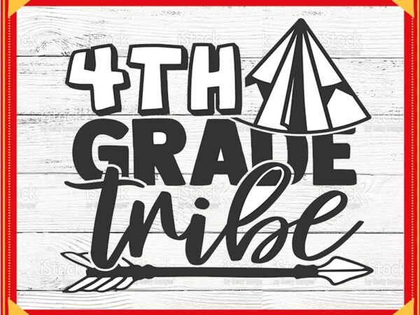 School tribes svg bundle, 1st grade – 2nd grade – 3rd grade – 4th grade – 5th grade tribe, school tribe, kindergarten tribe, commercial use 813810562 t shirt template vector