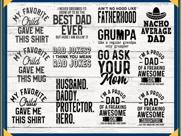 20 dad bundle designs, father’s day svg, daddy svg, father svg, papa svg,funny quote, best dad ever grills on, dad decal designs, cut file 818605693