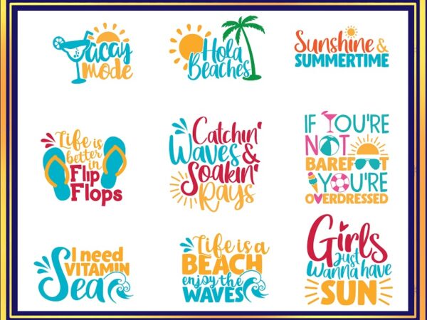 25 summer quotes svg bundle, sweet summer vibes bundle, hola beaches cut file, summer clipart, printable, commercial use, instant download 775219310