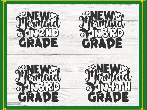 20new mermaid svg bundle, mermaid in 1st grade, mermaid in 2nd grade, mermaid in 3rd grade,new mermaid in 4th grade,new mermaid in 5th grade 827643577