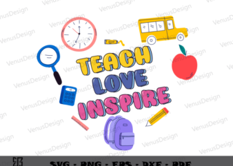 Teach Love Inspire Heart SVG File For Cricut, Teachers Day Tshirt Design