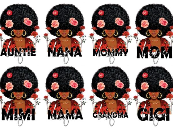 Mother’s day t shirt design bundle, mom graphic sublimation png files, black women art, afro queen art, melanin queen bundle, mom life graphics