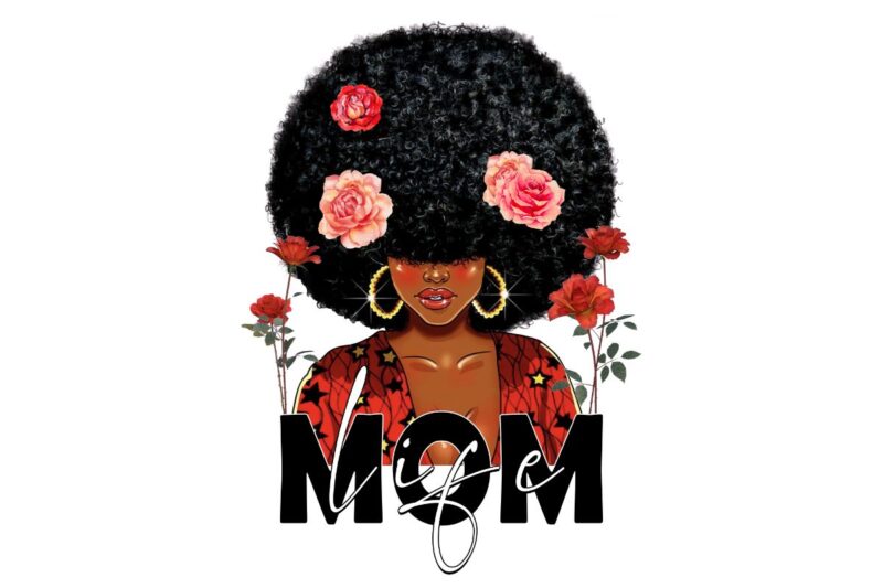 Mother’s Day t shirt design bundle, Mom graphic sublimation png files, Black women art, Afro queen art, Melanin queen bundle, Mom life graphics