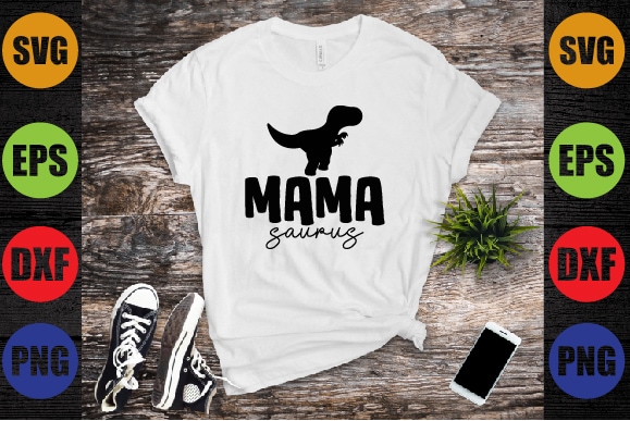 Mama saurus t shirt designs for sale