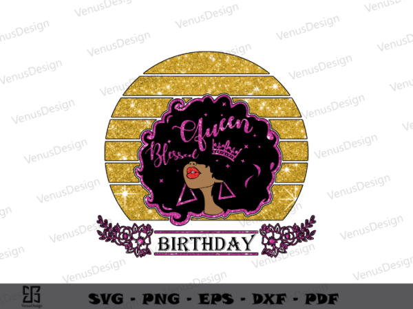 Birthday queen png design & black woman vector sublimation files, afro queen silhouette files, black girl art png files, gift for black queen cameo htv prints