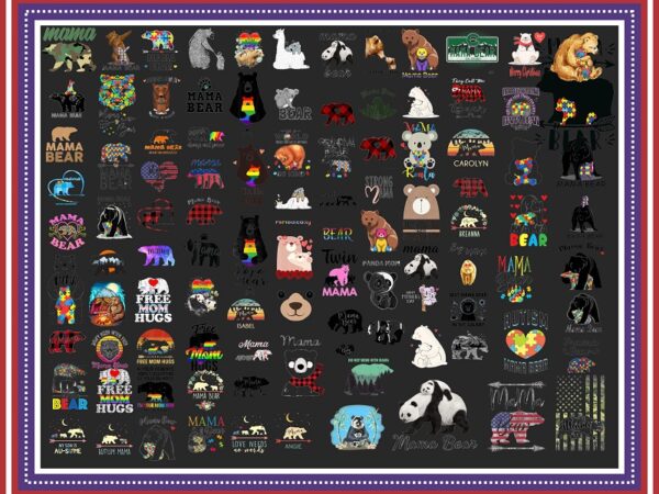 Combo 300 designs mama bear png, retro mama png bundle, mom life png, free mom hugs png, autism mama bear png, happy mothers day 987734503 Combo 300 designs mama bear png, retro mama png bundle, mom life png, free mom hugs png, autism mama bear png, happy mothers day 987734503