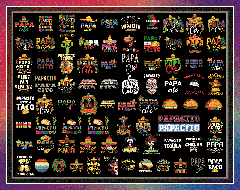 Combo 80 Papacito PNG, PapaCito Serape Cactus Design, PapaCito Fiesta Sublimation PNG, Father’s Day Quote PNg, Mexican Cinco De Mayo PNG 1003735404