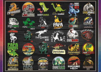 Combo 30 Designs Papa Saurus PNG, Daddy Saurus Svg, Papa Saurus Rex PNG, Dont Mess with Papa Saurus Svg, Jurasskicked Svg, Digital Download 981980349