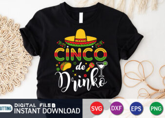 Cinco De Drinko Shirt, Drinko Shirt, Cinco de Mayo SVG, Happy Cinco De Mayo Shirt, Fiesta Svg, Sombrero Svg, Cinco de Mayo Sublimation, Cinco de Mayo SVG Bundle, Cinco de t shirt vector file