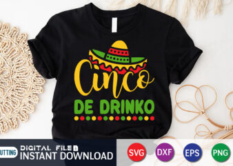 Cinco De Drinko T Shirt, Drinko Shirt, Cinco de Mayo SVG, Happy Cinco De Mayo Shirt, Fiesta Svg, Sombrero Svg, Cinco de Mayo Sublimation, Cinco de Mayo SVG Bundle, Cinco