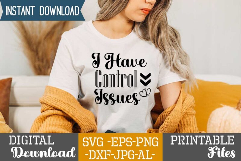 I Have Control Issues,Eat sleep game repeat,eat sleep cheer repeat svg, t-shirt, t shirt design, design, eat sleep game repeat svg, gamer svg, game controller svg, gamer shirt svg, funny
