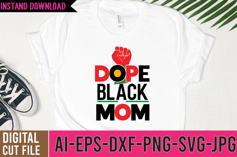 Dope Black Mom Tshirt Design, Dope Black Mom SVG Design, Black history month t-shirt, black history month shirt african woman afro i am the storm t-shirt, yes i am mixed