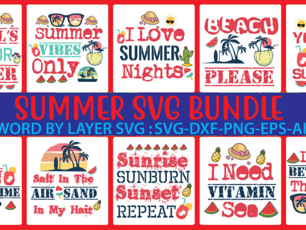 Summer svg vector for t-shirt bundle,adventure svg awesome camping t-shirt baby camping t shirt big camping bundle svg boden camping t shirt cameo camp life svg camp lovers gift camp