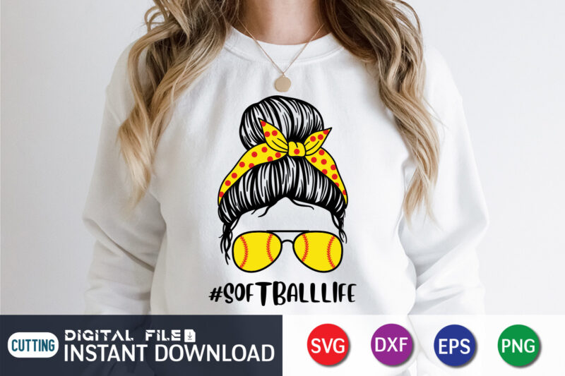 Softball Life T Shirt, Softball SVG Bundle , Softball svg t shirt designs for sale, Softball Shirt Print Template, Softball vector clipart