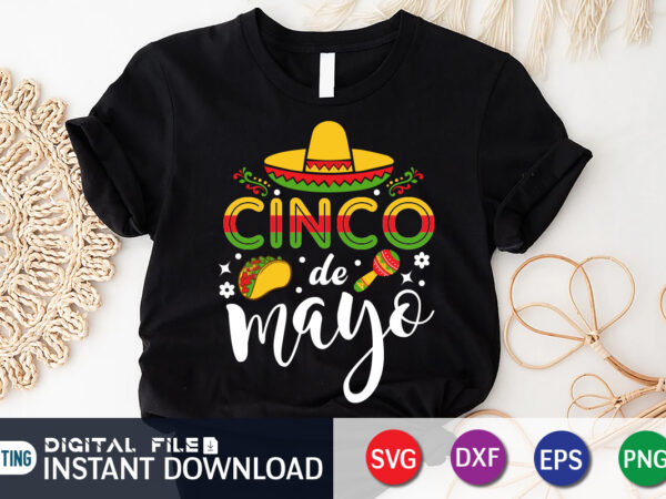 Cinco de mayo t shirt, de mayo shirt, cinco de mayo sublimation, cinco de mayo svg, happy cinco de mayo shirt, cinco de mayo svg bundle, nacho average svg family