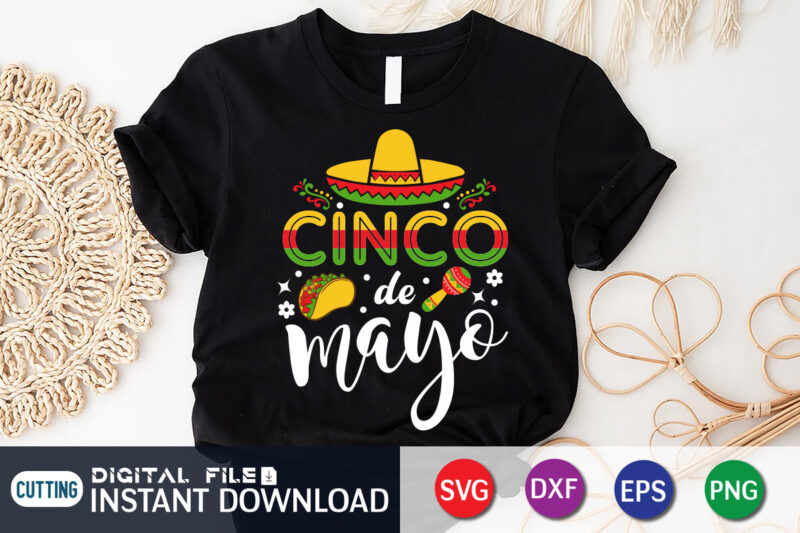 Cinco De Mayo T Shirt, De Mayo Shirt, Cinco de Mayo Sublimation, Cinco de Mayo SVG, Happy Cinco De Mayo Shirt, Cinco de Mayo SVG Bundle, Nacho Average Svg Family