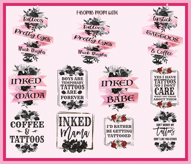 10+ Tattoo Sublimation Bundle, Inked Mom PNG, Tattoo Sayings, Tattoo Quotes, Funny Tattoo Png, PNG Download, Print Cut, Instant Download 989167123