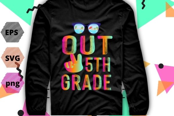 Peace Out 5th Grade Tie Dye Graduation Last Day Of School T-Shirt design svg
