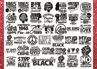 Combo 41 Designs Black Lives Matter SVG, Juneteenth Freedom 1965, Black History, Cut File, Clipart, PrintableCommercial use instant download CB823855941