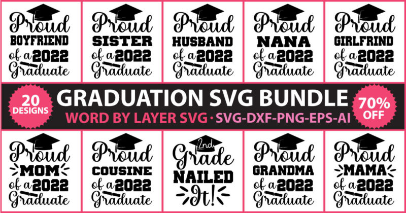 Graduation SVG Bundle, Senior 2022 SVG, Class of 2022 SVG, Senior svg, Graduation cap svg, graduation shirt svg, Graduate svg, dxf, png, eps,Graduation SVG Bundle, Graduation Shirt Design SVG, 2022