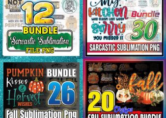 Combo 80+ Sublimation PNG Bundle, Sarcastic Sublimation, Fall Sublimation, Funny PNG, Sassy png, sublimation designs for Tumblers shirts, Mom shirt png CB1033661870