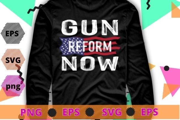 No Gun Awareness Day Enough End Gun Violence Gun Reform Now T-Shirt svg