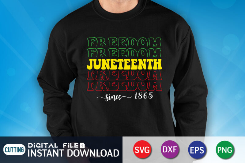 Juneteenth Freedom SInce 1865 Shirt, juneteenth shirt, free-ish since 1865 svg, black lives matter shirt, Juneteenth SVG, Juneteenth svg bundle, juneteenth quotes cut file, independence day shirt, juneteenth shirt print