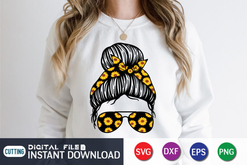 Sunflower Messy Bun T Shirt Graphic