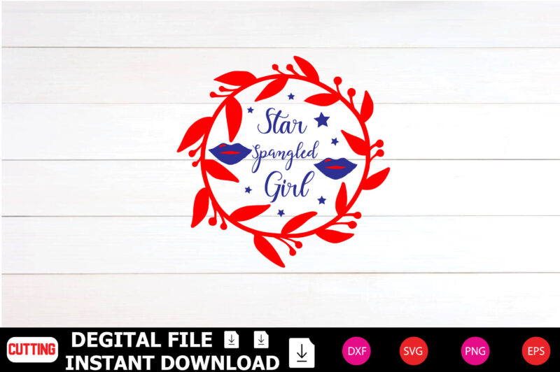 Star Spangled Girl T-shirt Design cut files