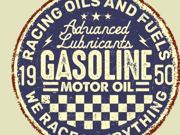 Vintage gasoline motor oil signs 2 t shirt vector art