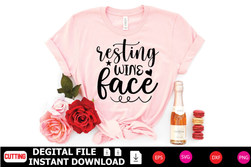 Resting Wine Face t-shirt Design