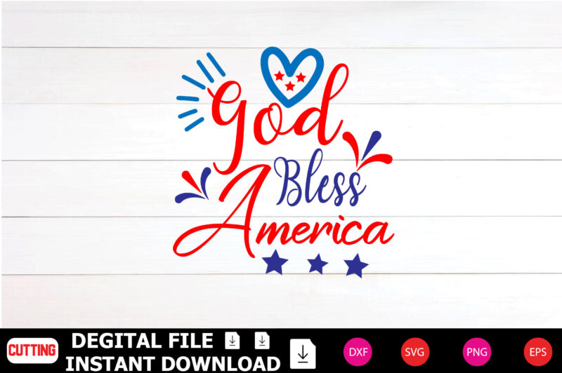 God Bless America T-shirt Design cut files