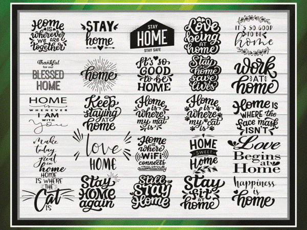 Bundle 100 home quotes svg, home sweet home svg files, new home svg, home svg shirt, home svg sayings, stay at home svg, family svg 996763925 t shirt template Bundle 100 home quotes svg, home sweet home svg files, new home svg, home svg shirt, home svg sayings, stay at home svg, family svg 996763925 t shirt template