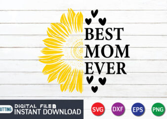 Best Mom Ever Sunflower Graphic