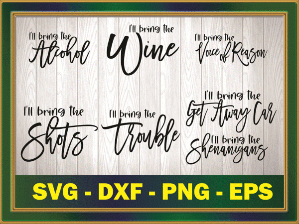 20 alcohol svg bundle designs, i’ll bring the alcohol svg, funny bachelorette party, friends svg bundle, cricut cut files, instant download 852349774 20 alcohol svg bundle designs, i’ll bring the alcohol svg, funny bachelorette party, friends svg bundle, cricut cut files, instant download 852349774