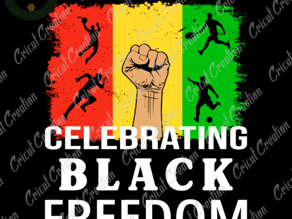 Juneteenth , black independence day diy crafts, freedom day svg files for cricut, support silhouette files, trending cameo htv prints vector clipart