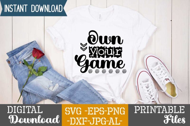 Own Your Game,Eat sleep game repeat,eat sleep cheer repeat svg, t-shirt, t shirt design, design, eat sleep game repeat svg, gamer svg, game controller svg, gamer shirt svg, funny gaming
