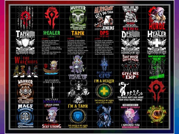 84 designs world of warcraft t-shirt png, healer – tank – dps definition, i love my wife, the warchiefs, tshirt mug bundle, digital download 1016401579