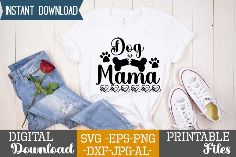 Dog Mama,Dog svg bundle t shirt vector illustration