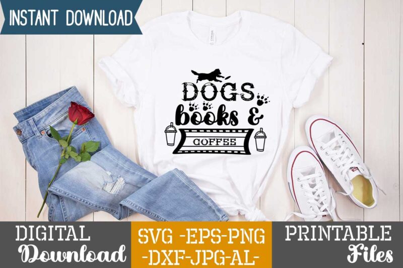 Dogs Books & Coffee ,Dog svg bundle t shirt vector illustration
